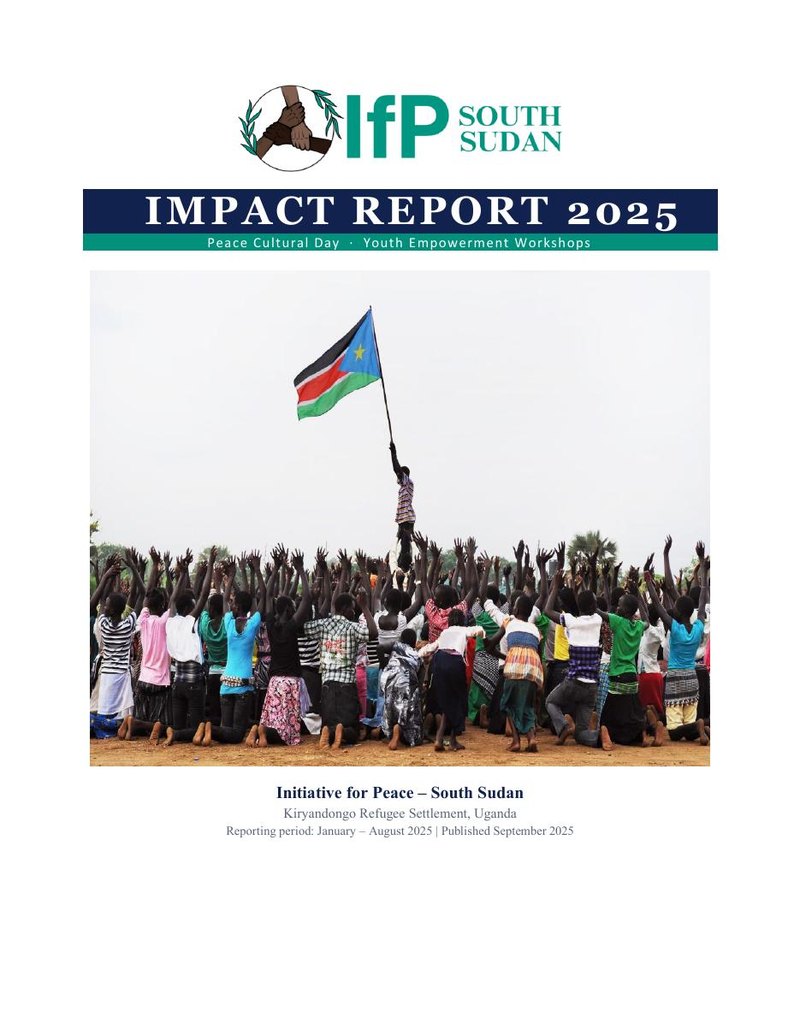 Cover of the IfP-South Sudan 2025 Impact Report